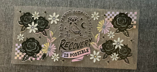 #473 Be the reason someone believes recovery is possible