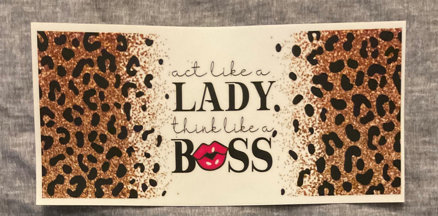 #205 act like a LADY think like a BOSS