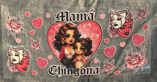 #158 Mama Chingona